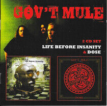 Gov't Mule - Life Before Insanity/Dose