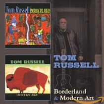 Russell, Tom - Borderland/Modern Art