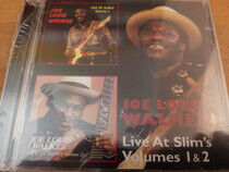 Walker, Joe Louis - Live At Slim's Volumes..