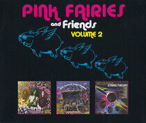 Pink Fairies - Pink Fairies & Friends..