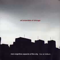 Art Ensemble of Chicago - Non-Cognitive Aspects of.