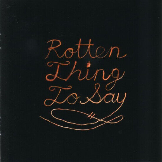 Burning Love - Rotten Thing To Say