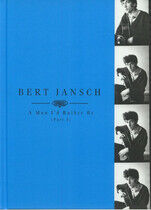 Jansch, Bert - A Man I'd Rather Be..