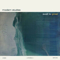 Modern Studies - Swell To Great -Transpar-