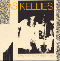 Las Kellies - Suck This Tangerine