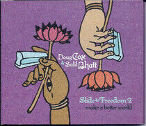 Cox, Doug & Salil Bhatt - Slide To Freedom 2