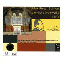 Reger, M. - Organ Works Vol.4