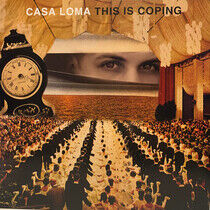 Casa Loma - This is Coping