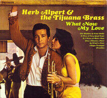 Alpert, Herb & Tijuana Brass - What Now My Love