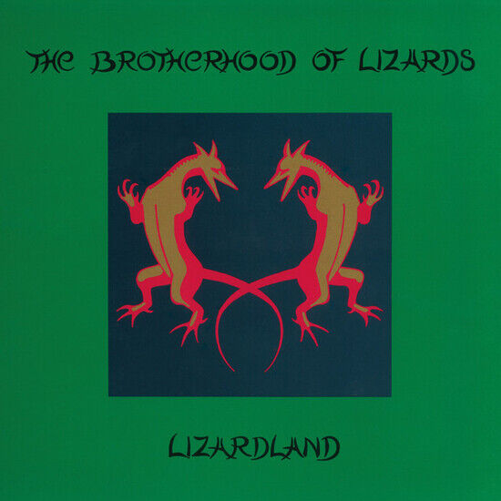 Brotherhood of Lizards - Lizardland