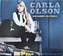 Olson, Carla - Have Harmony, Will Travel