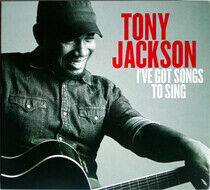Jackson, Tony - I've Got Songs To Sing