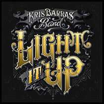 Barras, Kris -Band- - Light It Up