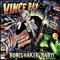 Ray, Vince - Boneshaker Baby