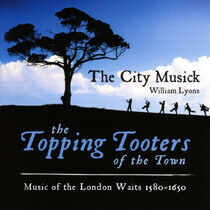 City Musick - Topping Tooters of the To