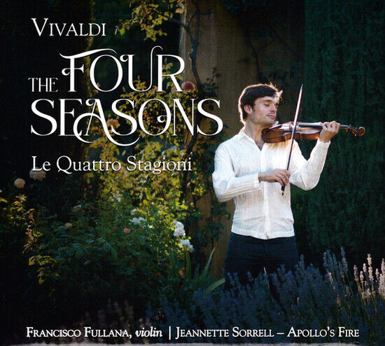 Apollo\'s Fire / Jeannette - Vivaldi Four Seasons
