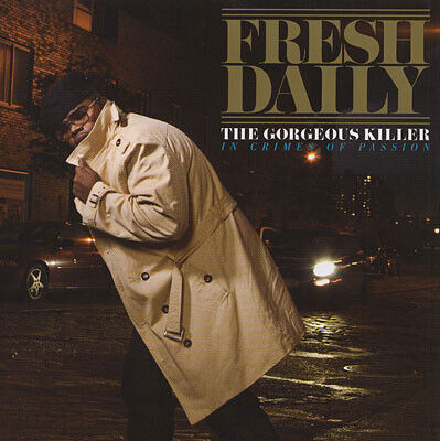 Fresh Daily - Gorgeous Killer In..