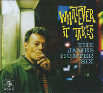 Hunter, James -Six- - Whatever It Takes