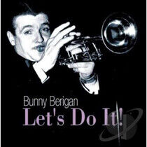 Berigan, Bunny - Let's Do It !