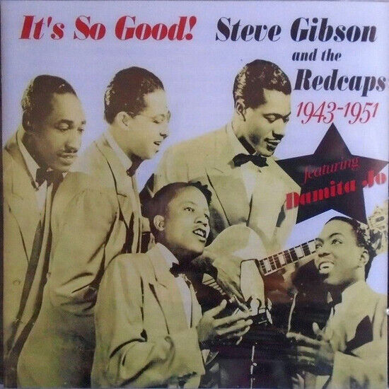 Gibson, Steve - It\'s So Good 1946-1951