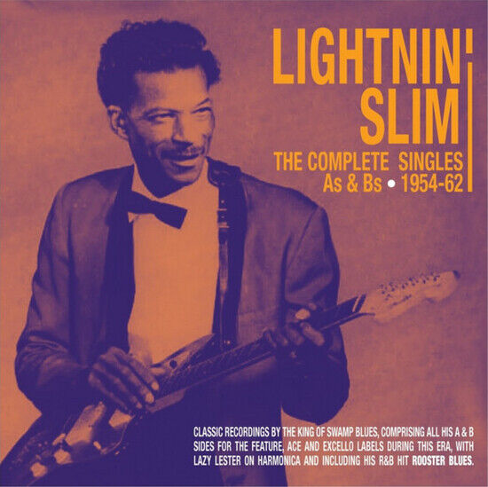 Lightnin\' Slim - Complete  Singles As &..