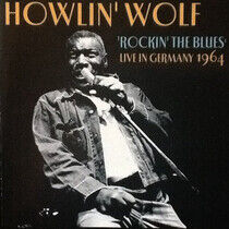 Howlin' Wolf - Rockin' the Blues