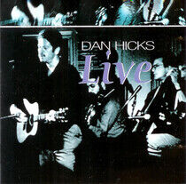 Hicks, Dan - Live !