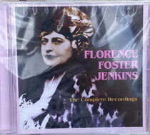 Jenkins, Florence Foster - Complete Recordings