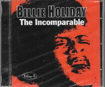 Holiday, Billie - Incomparable Vol.5