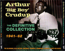 Crudup, Arthur -Big Boy- - Definitive Collection..