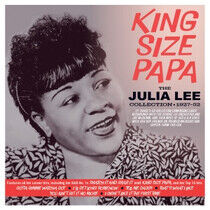 Lee, Julia - King Size Papa - the..