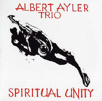 Ayler, Albert - Spiritual Unity-Expanded-