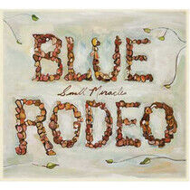 Blue Rodeo - Small Miracle