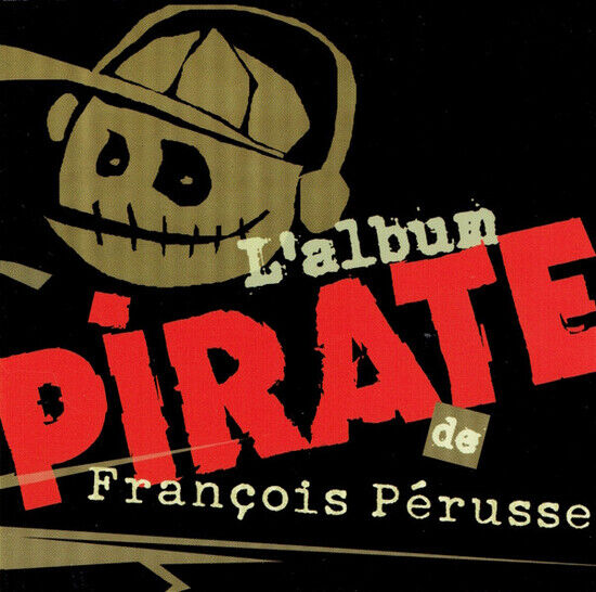 Perusse, Francois - L\'album Pirate