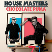 Chocolate Puma - House Masters