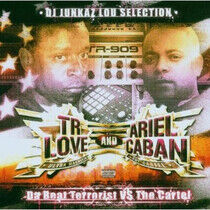 Tr Love & Ariel Caban - Da Beat Terrorist Vs.the