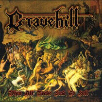 Gravehill - When All Roads Lead To..