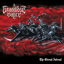 Grandiose Malice - Eternal Infernal