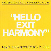 Complicate Universal Cum - Hello Exit Harmoney