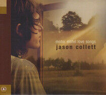 Collet, Jason - Motor Motel Love Songs