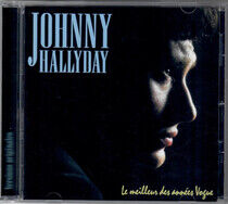 Hallyday, Johnny - Le Meilleur Des Annees Vo