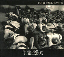 Eaglesmith, Fred - Tinderbox