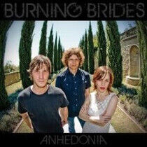 Burning Brides - Anhedonia -Bonus Tr-
