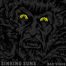 Sinking Suns - Bad Vibes