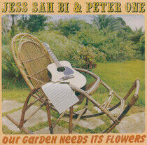 Sah Bi, Jess - Our Garden Needs Its..
