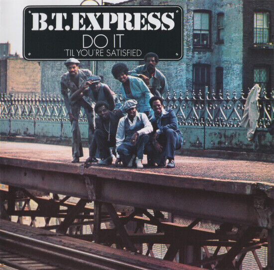B.T. Express - Do It (\'Til.. -Bonus Tr-