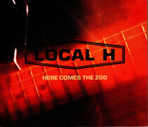 Local H - Here Comes the Zoo