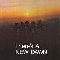 New Dawn - There's A.. -Coloured-