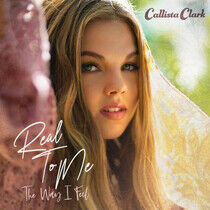 Clark, Callista - Real To Me: the Way I..