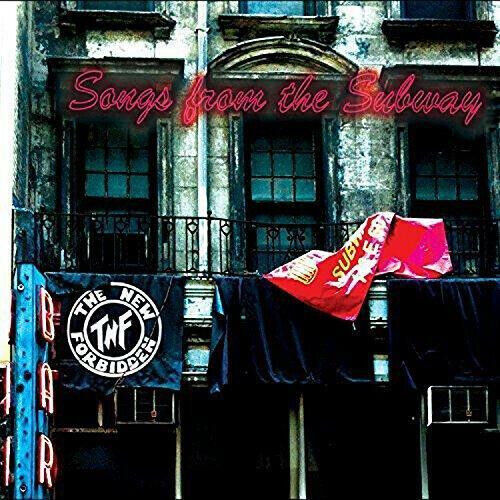 New Forbidden - Songs From the Subway